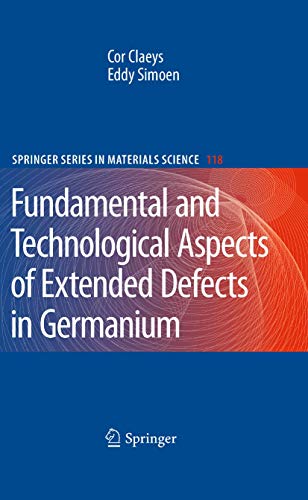 Stock image for Extended Defects in Germanium - Fundamental and Technological Aspects for sale by Basi6 International