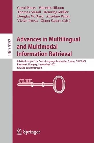 Imagen de archivo de Advances In Multilingual And Multimodal Information Retrieval a la venta por Basi6 International