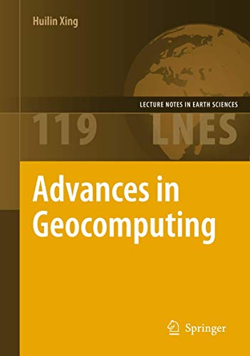 Stock image for Advances in Geocomputing (Lecture Notes in Earth Sciences) for sale by Book House in Dinkytown, IOBA