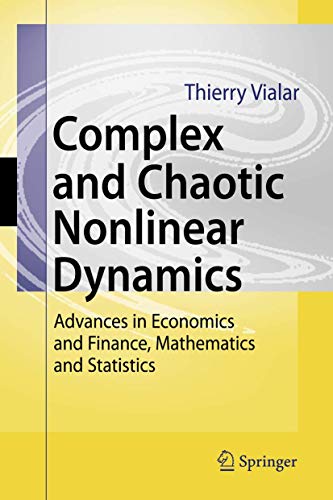 9783540859772: Complex and Chaotic Nonlinear Dynamics: Advances in Economics and Finance, Mathematics and Statistics