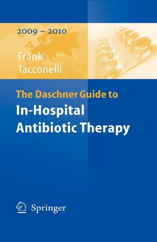 9783540863106: The Daschner Guide to In-Hospital Antibiotic Therapy