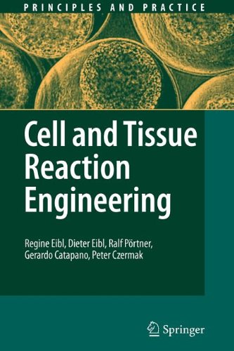 9783540863885: [(Cell and Tissue Reaction Engineering)] [Author: Regine Eibl] published on (August, 2009)