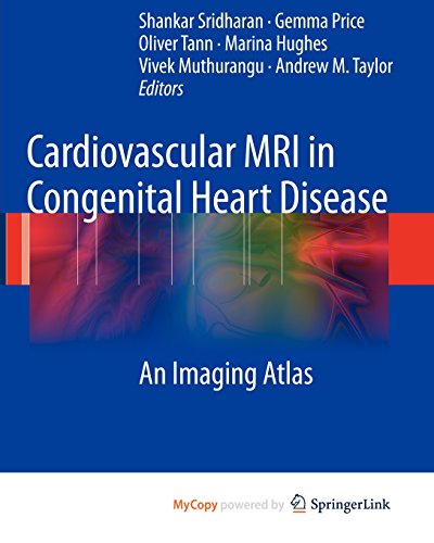 9783540866008: Cardiovascular MRI in Congenital Heart Disease: An Imaging Atlas