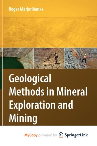 9783540868477: Geological Methods in Mineral Exploration and Mining