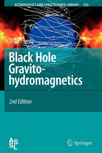 9783540869726: Black Hole Gravitohydromagnetics