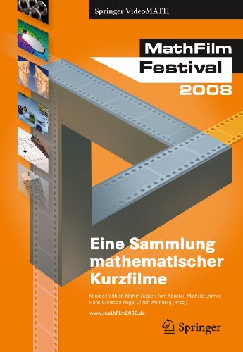 9783540874843: Mathfilm Festival 2008: Eine Sammlung Mathematischer Videos