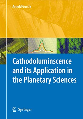 Cathodoluminescence And Its Application In The Planetary Sciences