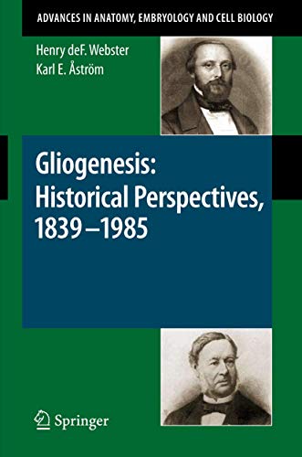 Stock image for Gliogenesis: Historical Perspectives 1839 - 1985 for sale by Basi6 International