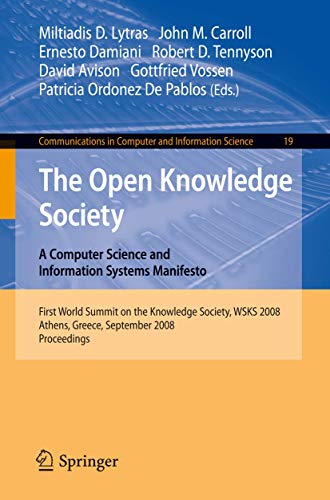 9783540877820: The Open Knowledge Society: A Computer Science and Information Systems Manifesto: 19 (Communications in Computer and Information Science, 19)