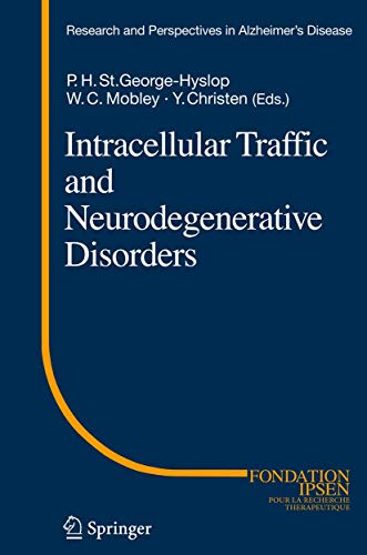 Imagen de archivo de Intracellular Traffic and Neurodegenerative Disorders (Research and Perspectives in Alzheimer's Disease) a la venta por Housing Works Online Bookstore