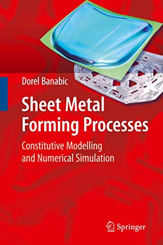 9783540881124: Sheet Metal Forming Processes: Constitutive Modelling and Numerical Simulation