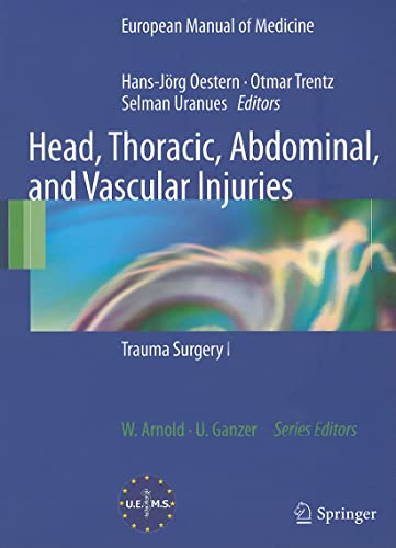 Beispielbild fr Head, Thoracic, Abdominal, and Vascular Injuries. Trauma Surgery I. zum Verkauf von Gast & Hoyer GmbH