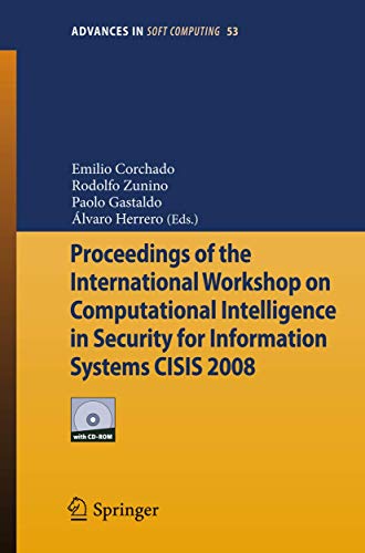 Beispielbild fr Proceedings of the International Workshop on Computational Intelligence in Security for Information Systems CISIS 2008 zum Verkauf von Buchpark