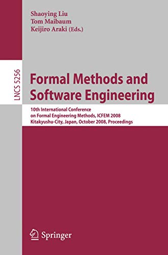 Stock image for Formal Methods And Software Engineering: 10Th International Conference On Formal Engineering Methods Icfem 2008 for sale by Basi6 International