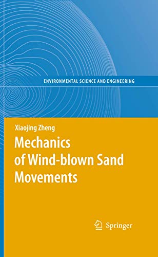 9783540882534: Mechanics of Wind-blown Sand Movements (Environmental Science and Engineering)