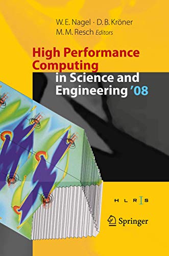 Immagine dell'editore per High Performance Computing in Science and Engineering ' 08 : Transactions of the High Performance Computing Center, Stuttgart (HLRS) 2008 venduto da Buchpark
