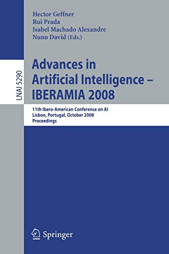 Imagen de archivo de Advances in Artificial Intelligence - IBERAMIA 2008: 11th Ibero-American Conference on AI, Lisbon, Portugal, October 14-17, 2008. Proceedings (Lecture Notes in Computer Science) a la venta por medimops