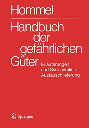 Beispielbild fr Handbuch der gefhrlichen Gter /Erluterungen I - Synonymliste. zum Verkauf von Buchpark