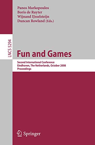 Imagen de archivo de Fun And Games: Second International Conference, Eindhoven, The Netherlands, October 20-21, 2008, Proceedings a la venta por Basi6 International