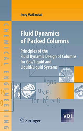 Stock-Bild f�r Fluid Dynamics of Packed Columns: Principles of the Fluid Dynamic Design of Columns for Gas/Liquid and Liquid/Liquid Systems (VDI-Buch)
