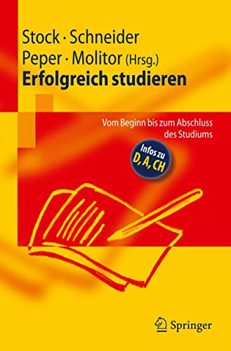 Beispielbild fr Erfolgreich studieren : Vom Beginn bis zum Abschluss des Studiums zum Verkauf von Chiron Media