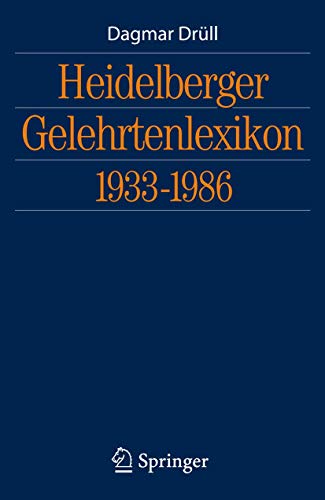 Beispielbild fr Heidelberger Gelehrtenlexikon 1933-1986 zum Verkauf von medimops