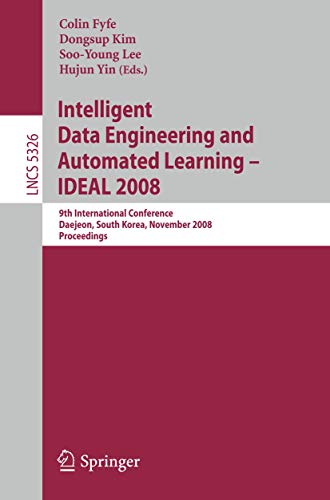 Stock image for Intelligent Data Engineering And Automated Learning - Ideal 2008 for sale by Basi6 International