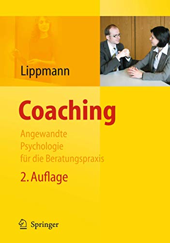 Beispielbild fr Coaching - Angewandte Psychologie fr die Beratungspraxis zum Verkauf von medimops