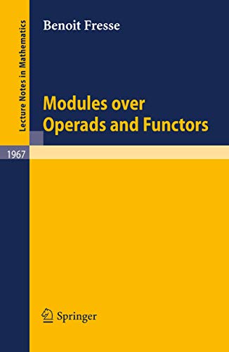 Modules over Operads and Functors - Fresse, Benoit