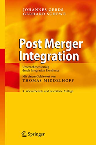 Beispielbild fr Post Merger Integration: Unternehmenserfolg durch Integration Excellence zum Verkauf von medimops