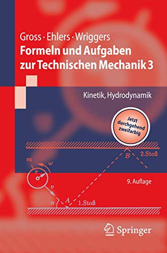 9783540890980: Formeln und Aufgaben zur Technischen Mechanik 3: Kinetik, Hydrodynamik (Springer-Lehrbuch) (German Edition)