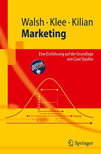 Stock image for Marketing: Eine Einfhrung auf der Grundlage von Case Studies (Springer-Lehrbuch) (German Edition) for sale by medimops