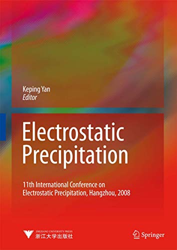 Beispielbild fr Electrostatic Precipitation 11th International Conference on Electrostatic Precipitation, Hangzhou, 2008 zum Verkauf von Buchpark