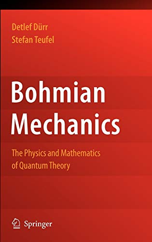 9783540893431: Bohmian Mechanics