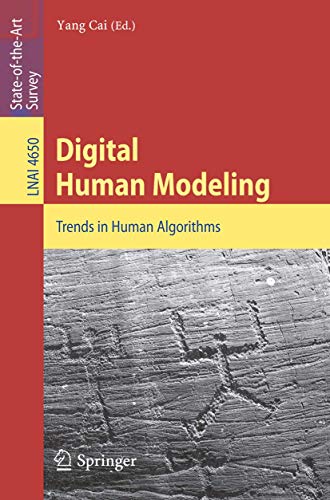 Stock image for Digital Human Modeling: Trends In Human Algorithms (Lecture Notes In Computer Science, Volume 4650) for sale by Basi6 International