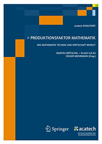 Stock image for Produktionsfaktor Mathematik (Acatech Diskutiert) for sale by medimops