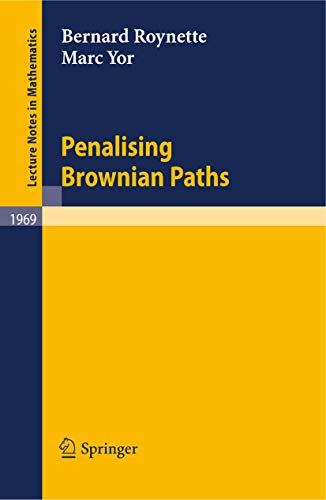 Stock image for Penalising Brownian Paths (Lecture Notes in Mathematics, 1969) for sale by HPB-Red