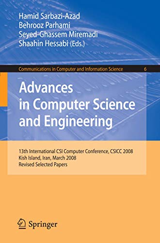 Beispielbild fr Advances In Computer Science And Engineering: 13Th International Csi Computer Conference, Csicc 2008 Kish Island, Iran, March 9-11, 2008 Revised . In Computer And Information Science) zum Verkauf von Basi6 International