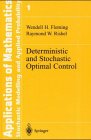 Imagen de archivo de Deterministic and Stochastic Optimal Control (Applications of Mathematics. Stochastic Modelling and Applied Probability Vol. 1) a la venta por dsmbooks