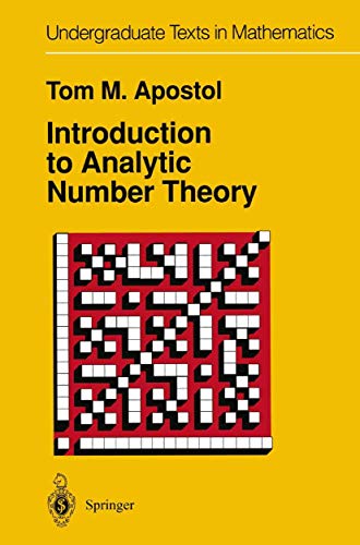 Introduction to Analytic Number Theory (Undergraduate Texts in Mathematics) (9783540901631) by Apostol, Tom M.