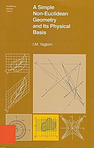9783540903321: A Simple Non-Euclidean Geometry and Its Physical Basis: An Elementary Account of Galilean Geometry and the Galilean Principle of Relativity