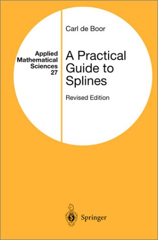 9783540903567: A Practical Guide to Splines