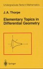 Imagen de archivo de Elementary Topics in Differential Geometry (Undergraduate Texts in Mathematics) a la venta por dsmbooks