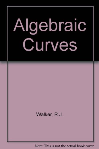 9783540903611: Algebraic Curves