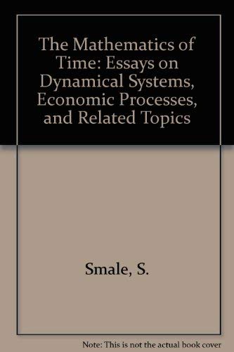 9783540905196: The Mathematics of Time: Essays on Dynamical Systems, Economic Processes, and Related Topics