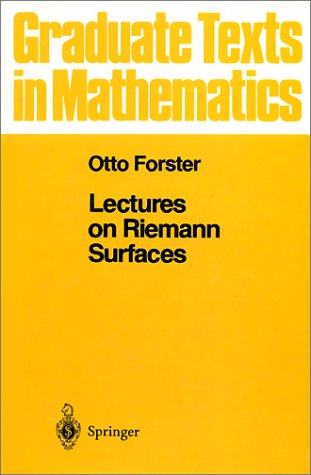 Lectures on Riemann Surfaces (Graduate Texts in Mathematics, Vol. 81) (9783540906179) by Otto Forster