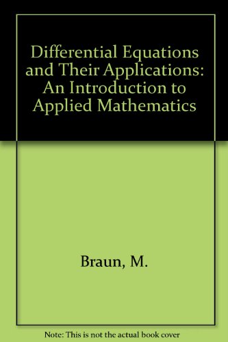 Stock image for Differential Equations and Their Applications: An Introduction to Applied Mathematics for sale by Wonder Book