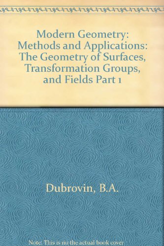 9783540908722: The Geometry of Surfaces, Transformation Groups, and Fields (Part 1)