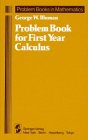 9783540909200: Problem Book for First Year Calculus (Problem Books in Mathematics)