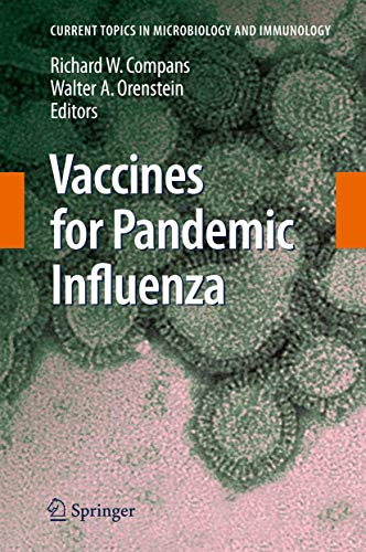 Vaccines for Pandemic Influenza - Walter A. Orenstein